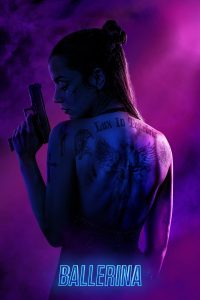 Ballerina (2025) a misfire from the world of John Wick