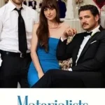 MATERIALISTS – A24’s Glossy Rom‑Dramedy That Counts the Cost of Love